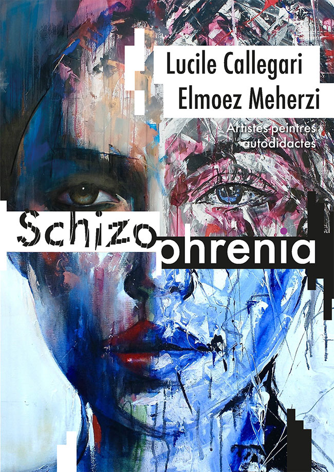 Schizophrenia - Lucile Callegari & Elmoez Meherzi